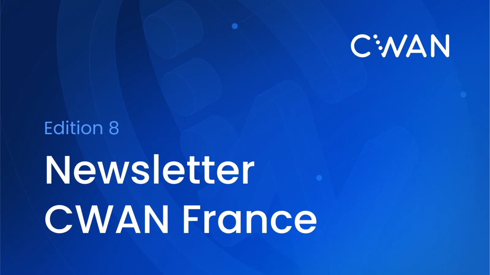 Newsletter 8 CWAN-France